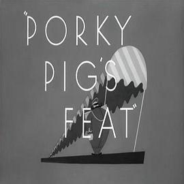 PorkyPig'sFeat