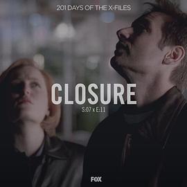 "TheXFiles"SE7.11Closure